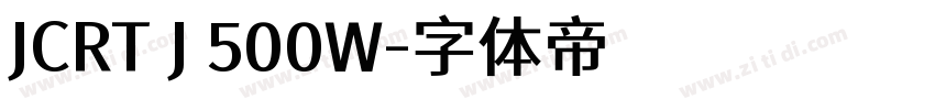 JCRT J 500W字体转换